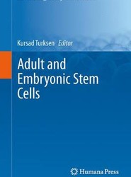 Adult and Embryonic Stem Cells