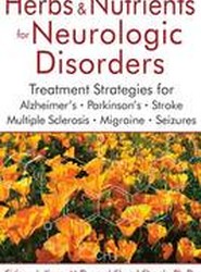 Herbs and Nutrients for Neurologic Disorders