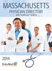 Massachusetts Physician Directory with Healthcare Facilities 2014