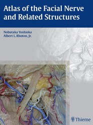 Atlas of the Facial Nerve and Related Structures