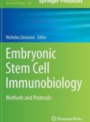 Embryonic Stem Cell Immunobiology