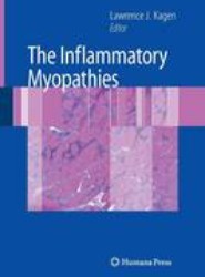 The Inflammatory Myopathies