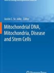 Mitochondrial DNA, Mitochondria, Disease and Stem Cells