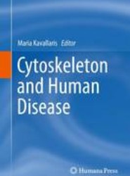 Cytoskeleton and Human Disease