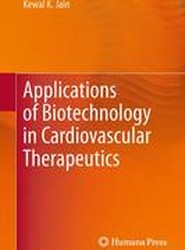 Applications of Biotechnology in Cardiovascular Therapeutics