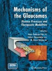 Mechanisms of the Glaucomas