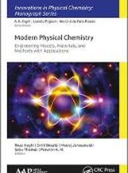 Modern Physical Chemistry: Engineering Models, Materials, and Methods with Applications