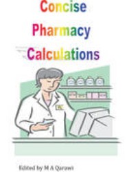 Concise Pharmacy Calculations