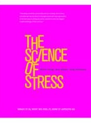 The Science of Stress