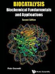 Biocatalysis: Biochemical Fundamentals and Applications