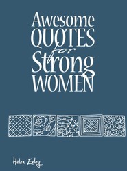 Awesome Quotes for Strong Women