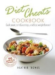 Diet Cheats Cookbook