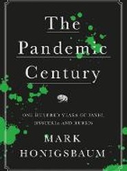 The Pandemic Century