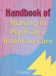 Handbook of Nursing in Psychiatric Intensive Care