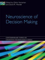 Neuroscience of Decision Making