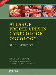 Atlas of Procedures in Gynecologic Oncology, Second Edition