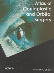 Atlas of Oculoplastic and Orbital Surgery