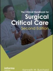 The Clinical Handbook for Surgical Critical Care, Second Edition