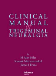 Clinical Manual of Trigeminal Neuralgia