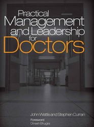 Practical Management and Leadership for Doctors