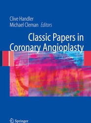 Classic Papers in Coronary Angioplasty