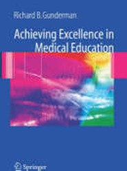 Achieving Excellence in Medical Education
