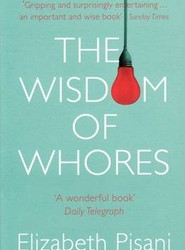 The Wisdom Of Whores