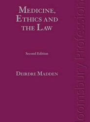 Medicine, Ethics and the Law in Ireland