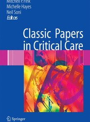 Classic Papers in Critical Care