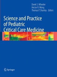 Science and Practice of Pediatric Critical Care Medicine