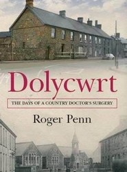 Dolycwrt - The Days of a Country Doctor's Surgery