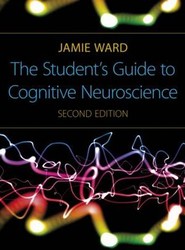 The Student's Guide to Cognitive Neuroscience