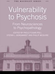 Vulnerability to Psychosis