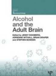 Alcohol and the Adult Brain