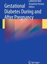 Gestational Diabetes During and After Pregnancy