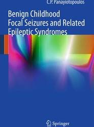 Benign Childhood Focal Seizures and Related Epileptic Syndromes