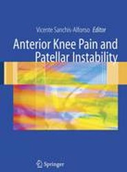 Anterior Knee Pain and Patellar Instability