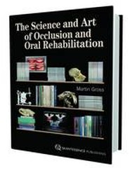 The Science and Art of Occlusion and Oral Rehabilitation