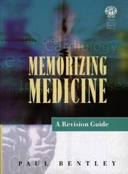Memorizing Medicine: A Revision Guide