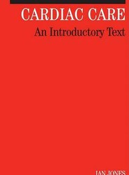 Cardiac Care - An Introductory Text