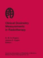 Clinical Dosimetry Measurements in Radiotherapy