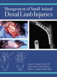 Management of Small Animal Distal Limb Injuries