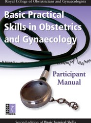 Basic Practical Skills in Obstetrics and Gynaecology