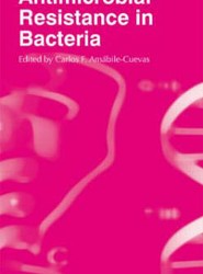 Antimicrobial Resistance in Bacteria