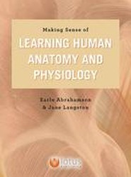 Making Sense of Learning Human Anatomy and Physiology