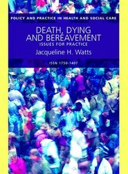 Death, Dying and Bereavement