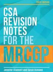 CSA Revision Notes for the MRCGP, third edition