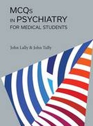 MCQs in Psychiatry for Medical Students