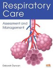 Respiratory Care: Assessment and Management