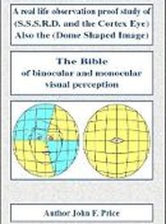 A real life observation proof study of (S.S.S.R.D. and the Cortex Eye) Also the (Dome Shaped Image)